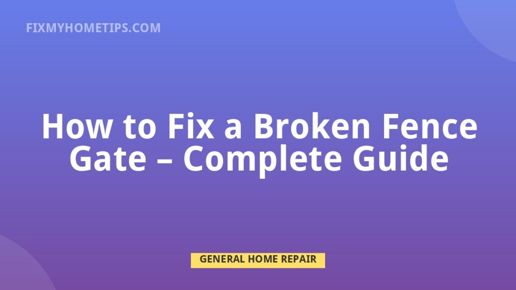 Broken fence gate repair for sagging gate hinges latch and post problems