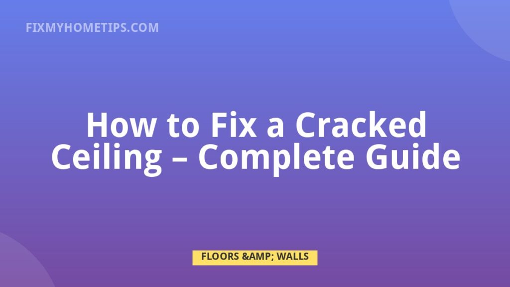 Cracked ceiling repair with filler sanding and leak check before painting