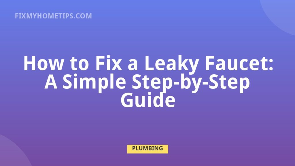 Leaky faucet repair showing dripping tap and cartridge or washer fix